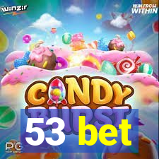 53 bet